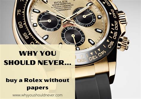 buying a rolex without box and papers|Rolex papers vs box.